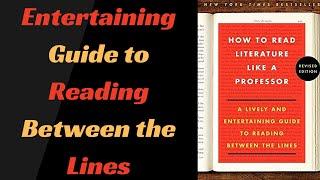 How To Read Literature Like A Professor by Thomas C. Foster | Book Summary