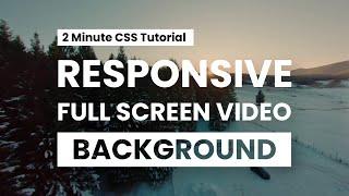 Responsive Full Screen Background Video With CSS