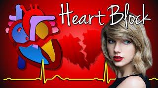 Heart Block Made Easy (feat Taylor Swift)