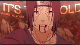ITS TOO COLD - NARUTO SAD EDIT (JIRAIYA/ITACHI/KURAMA DEATH) |SC0RPI|ANIME EDIT