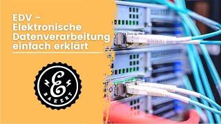 EDV - Elektronische Datenverarbeitung einfach erklärt | eCommerce WiKi