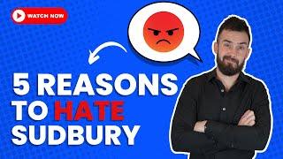 Top 5 Reasons to HATE Sudbury, Ontario