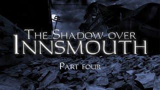 Lovecraft H.P. The Shadow over Innsmouth. Part 4