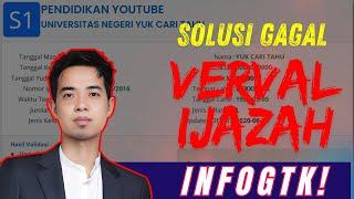 SOLUSI GAGAL VERVAL IJAZAH INFOGTK 2024 DATA ADA DI PDDIKTI DAN SIVIL TAPI TIDAK BISA VERVAL IJAZAH