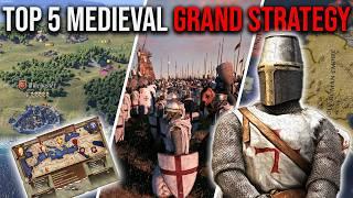 The Best Medieval Grand Strategy Games to Play NOW in 2024