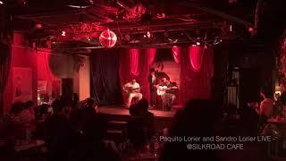 Paquito Lorier and Sandro Lorier LIVE@Silkroadcafe