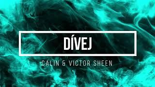 Calin & Viktor Sheen – Dívej - Lyrics - Text