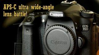 8x Ultra wide-angle zoom lens comparison battle! APS-C lenses from Canon, Sigma, Tamron & Tokina