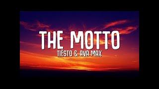 Tiësto, Ava Max - The Motto (Lyrics/Vietsub)