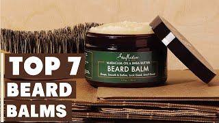 Discover the 7 Best Beard Balms for Perfectly Styled Beards!