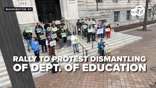 Education supporters and fired federal employees protest mass firings