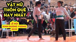 Vật Nữ Thôn Quê Hay Nhất Lễ Hội Kinh Dương Vương 2023 Best Womens Wrestling