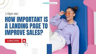 How Important is a Landing Page to Improve Sales? | Centaur Interactive