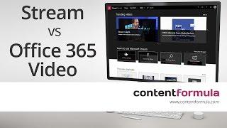 Microsoft Stream vs Office 365 Video