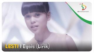 Lesti - Egois | Video Lirik