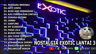 DJ ALVIN KHO™ · FUNKOT NOSTALGIA EXOTIC LANTAI 3 VOL.2