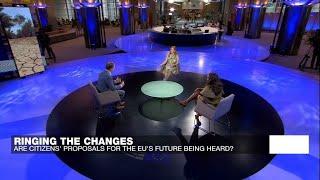 Ringing the changes: Are citizens' proposals for the EU's future being heard? • FRANCE 24 English