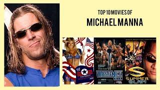 Michael Manna Top 10 Movies of Michael Manna| Best 10 Movies of Michael Manna