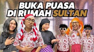 BUKA PUASA DI RUMAH SULTAN