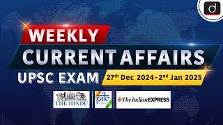 Weekly Current Affairs | 27th Dec 2024 – 2nd Jan 2025 | Black Moon | UPSC | Drishti IAS English