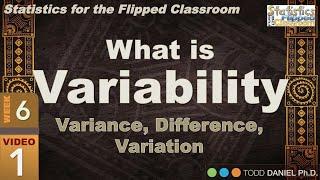 What is Variability? – An Introduction to Variance in Statistics (6-1)