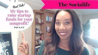 My tips to raise money to start your nonprofit!