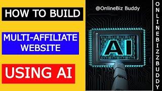 How To Build A Multi-Affiliate Website Using AI