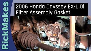 2006 Honda Odyssey EX-L Oil Filter Assembly Gasket