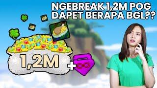 BREAK 1,2M POG DI CPS, DAPET BERAPA BGL?  - Creative Private Server | Growtopia