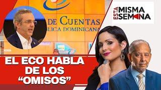 El Eco habla de los “omisos” | Esta Misma Semana Seg-04 28/09/24