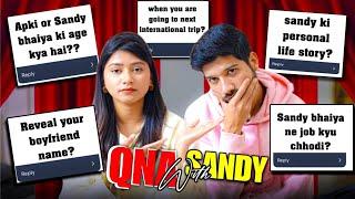 Q&A With SANDY | Secrets Revealed 