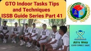 GTO Indoor Tasks Tips and Techniques|ISSB Guide Series Part41|How to get recommended by GTO|#issb