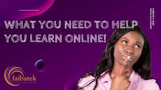 5 BASIC THINGS YOU NEED TO HELP YOU LEARN ONLINE