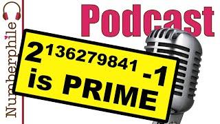 The Largest Known Prime Number - Numberphile Podcast