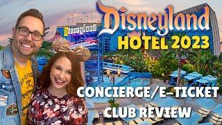 Disneyland Hotel E-Ticket Club Review 2023