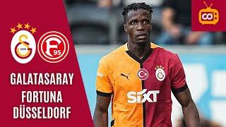 CANLI | Galatasaray - Fortuna Düsseldorf Hazırlık Maçı