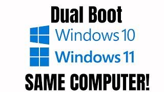 How To Dual Boot Windows 10 and Windows 11 [Tutorial]