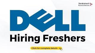 Dell Hiring Freshers | Dell Recruitment | Software Engineer