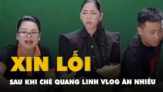 O Huyền sầu riêng xin lỗi sau khi chê Quang Linh Vlog ăn quá nhiều