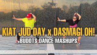 KIAT JUD DAY x DASMAGI OH ( Budots Dance Mashups ) Dj Tongzkie x Dj Jurlan Remix l Dance workout