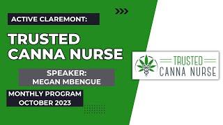 Active Claremont October 2023 Meeting: Megan Mbengue: Trusted Canna Nurse