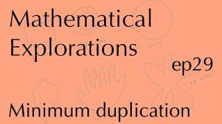 Math Explorations, ep29: Minimum duplication circuits (Nov 16, 2024)