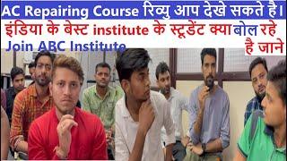 AC Repairing Course Institute Review | AC Technician Review - AC Student ABC Institute