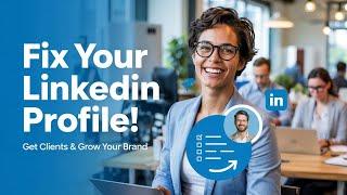 9 LinkedIn Profile Optimization Tips to Attract Clients & Grow Your Personal Brand