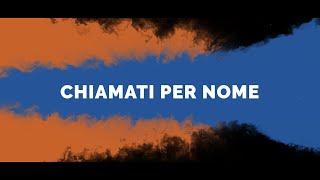 Gen Verde - Chiamati per nome (Official Lyric Video)