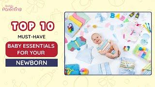 10 Must-Have Baby Essentials for Newborns | Newborn Baby Products | Newborn Baby Shopping Checklist