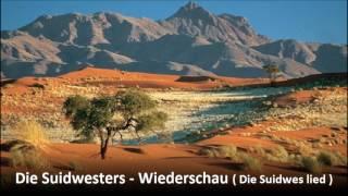 Die Suidwesters - Wiederschau ( Die Suidwes lied )