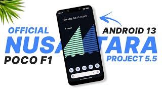 POCO F1 - Nusantara Project 5.5 - Official - Android 13 - Custom Themed Icon & More Features