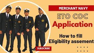 How to fill ETO COC eligibility assessment form | Live demostration #eto #merchantnavy #sea