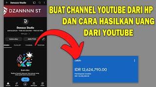 Cara Membuat Channel YouTube di HP & Cara Hasilkan Uang Dari YouTube | Syarat Terbaru